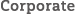 Corporate